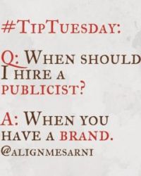 Tip Tuesday: When Should You Hire a Publicist?